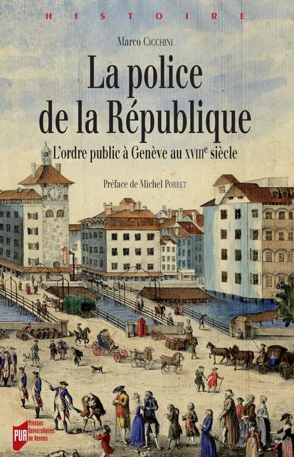 La police de la République - Marco Cicchini - Presses universitaires de Rennes