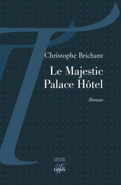 Le Majestic Palace Hôtel