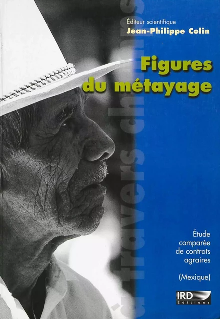 Figures du métayage -  - IRD Éditions