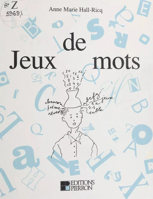 Jeux de mots - Anne-Marie Hall-Ricq - FeniXX réédition numérique