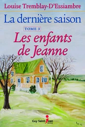 La dernière saison, tome 3