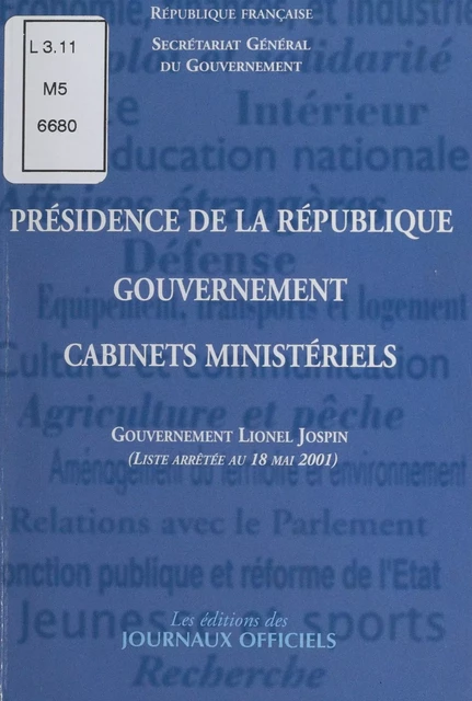 Présidence de la République, gouvernement et cabinets ministériels : Gouvernement Édith Cresson -  Secrétariat général du gouvernement - FeniXX réédition numérique