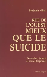 Rue de l'Ouest, mieux que le suicide