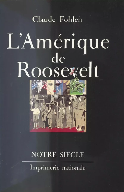 L'Amérique de Roosevelt - Claude Fohlen - FeniXX réédition numérique