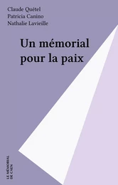 Un mémorial pour la paix