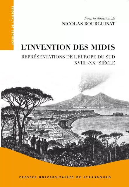 L’invention des Midis -  - Presses universitaires de Strasbourg