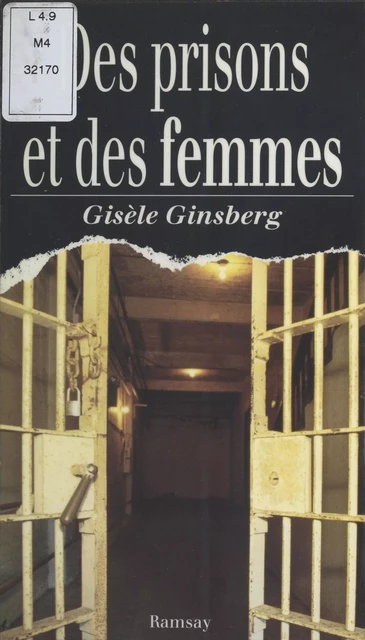 Des Prisons et des Femmes - Gisèle Ginsberg - FeniXX réédition numérique