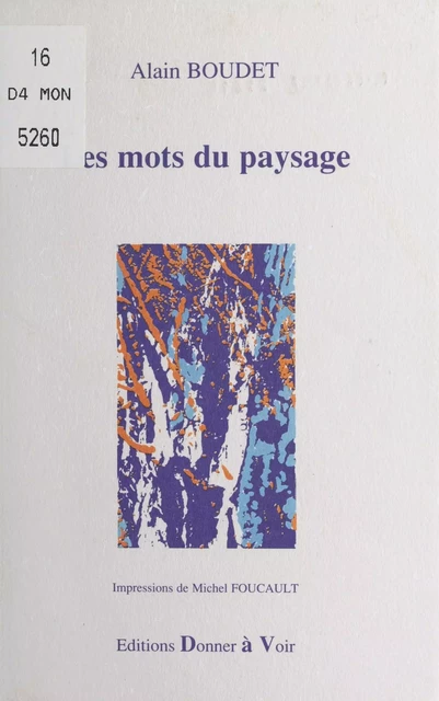 Les Mots du paysage - Alain Boudet - FeniXX réédition numérique