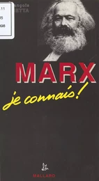 Marx (1818-1883), je connais !