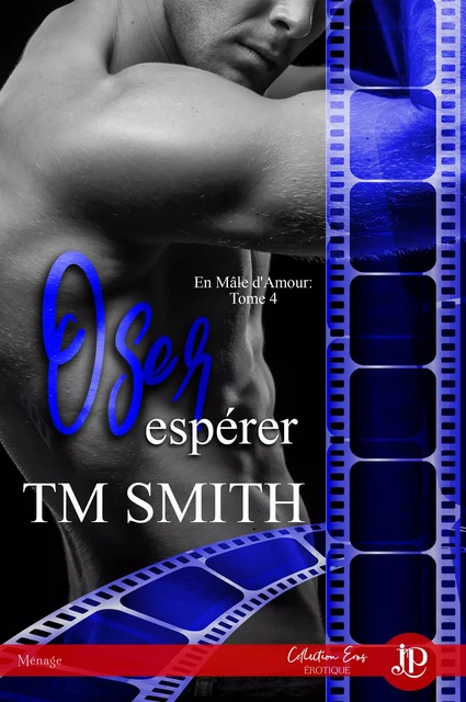 Oser espérer - T.M. Smith, Lily K - Juno Publishing