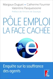 Pôle emploi : la face cachée