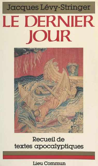 Le Dernier jour : Les Prophètes devant l'histoire - Jacques Lévy-Stringer - FeniXX réédition numérique