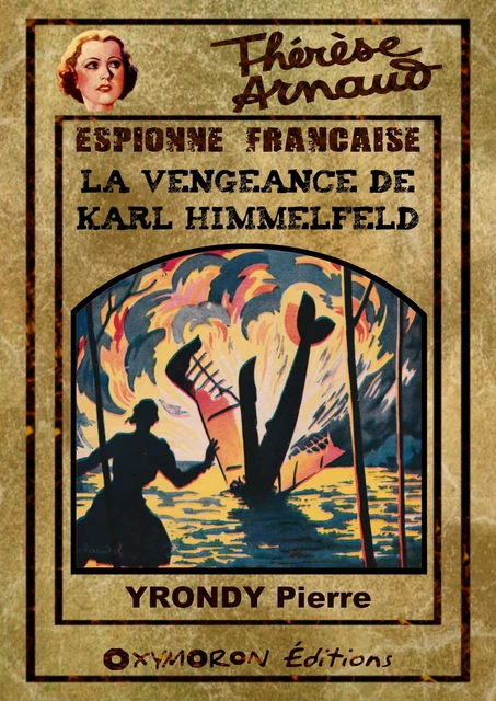 La vengeance de Karl Himmelfeld - Pierre Yrondy - OXYMORON Éditions