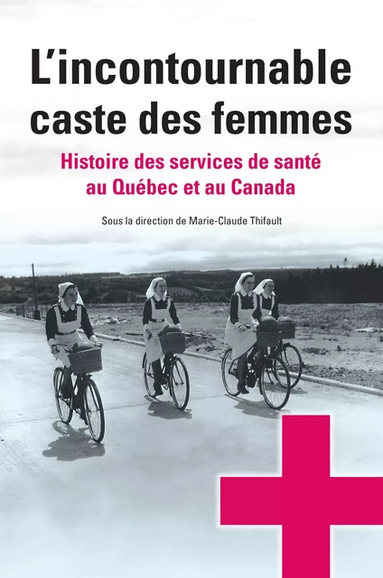 L’incontournable caste des femmes -  - Les Presses de l'UniversitÈ d'Ottawa/University of Ottawa Press