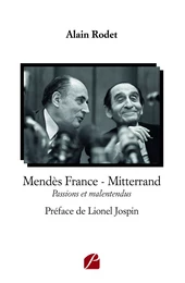 Mendès France - Mitterrand