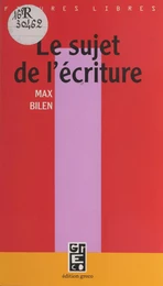 Le Sujet de l'écriture