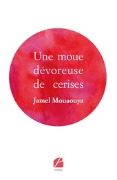 Une moue dévoreuse de cerises