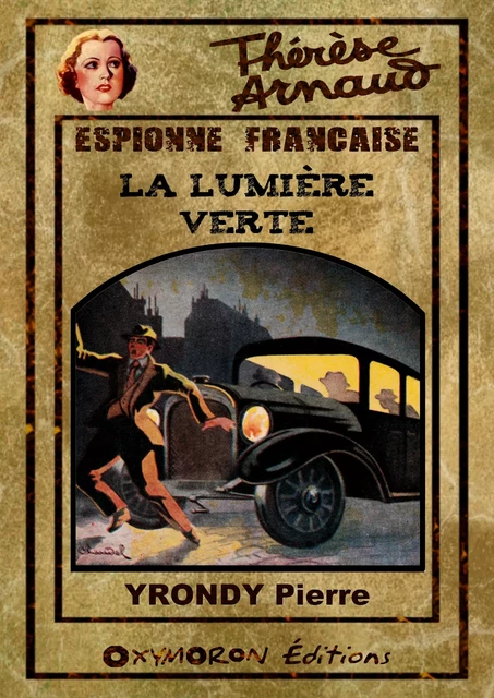 La lumière verte - Pierre Yrondy - OXYMORON Éditions