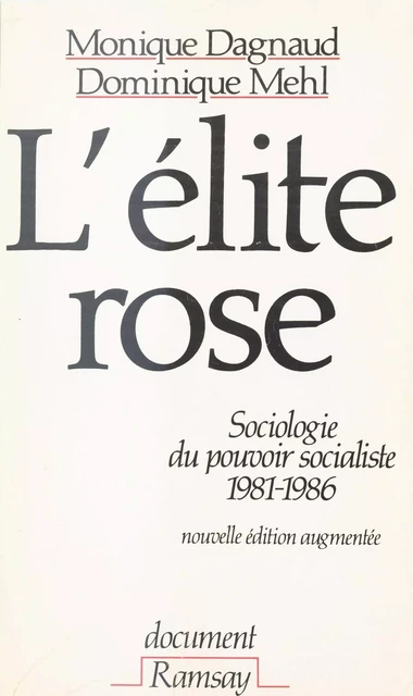 L'Élite rose - Dominique Mehl - FeniXX réédition numérique