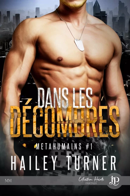 Dans les décombres - Hailey Turner - Juno Publishing