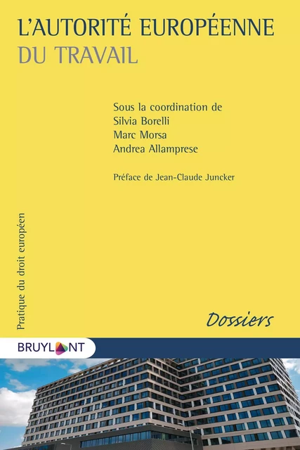 L'autorité européenne du travail -  - Bruylant