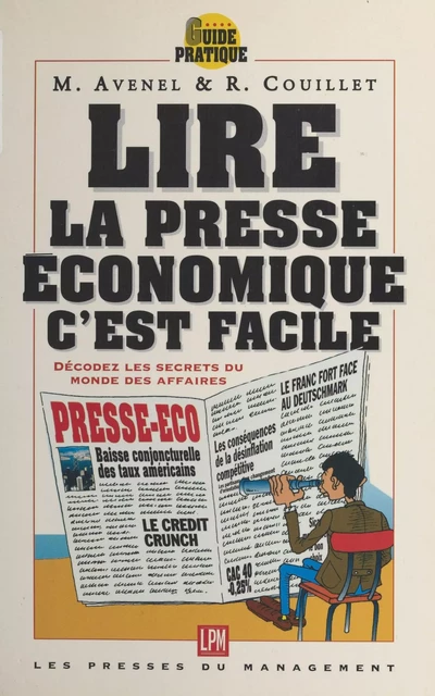 Lire la presse économique - Rebiha Couillet, Marie Avenel - FeniXX réédition numérique