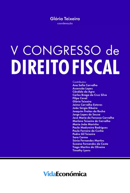 V Congresso Direito Fiscal - Vários Autores - Vida Económica Editorial