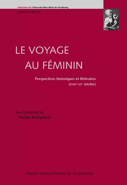 Le voyage au féminin -  - Presses universitaires de Strasbourg