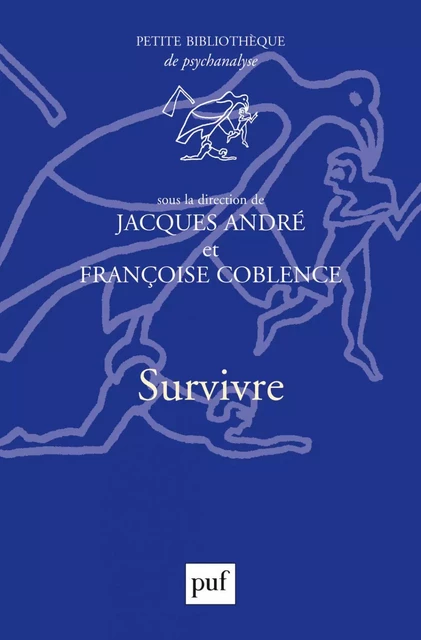 Survivre - Françoise Coblence, Jacques André - Humensis