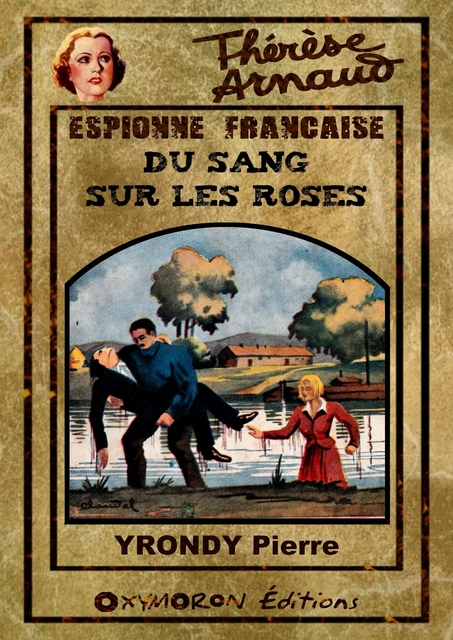 Du sang sur les roses - Pierre Yrondy - OXYMORON Éditions