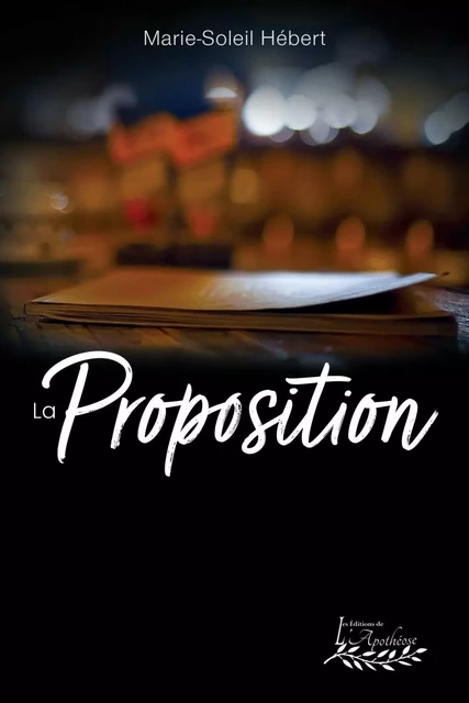 La Proposition - Marie-Soleil Hébert - Distribulivre