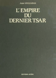 L'Empire du dernier tsar