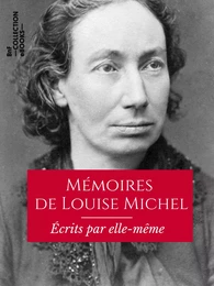 Mémoires de Louise Michel écrits par elle-même