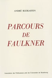 Parcours de Faulkner