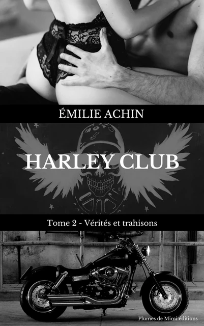 Harley Club - Émilie Achin - Plumes de Mimi éditions