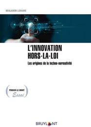 L'innovation hors-la-loi