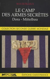 Le Camp des armes secrètes : Dora-Mittelbau