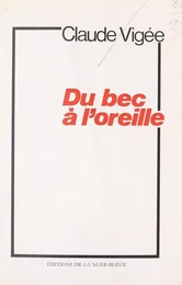 Du bec à l'oreille