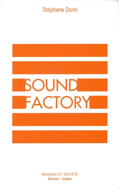 Sound Factory -  - Éditions Mélanie Seteun