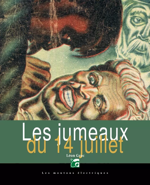 Les jumeaux du 14 juillet - Léon Groc - Les Moutons Électriques