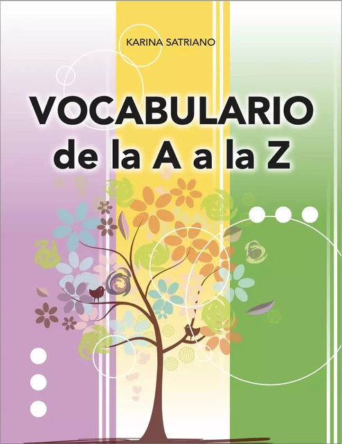 Vocabulario de la A a la Z interactivo - Karina Satriano - Karina Satriano