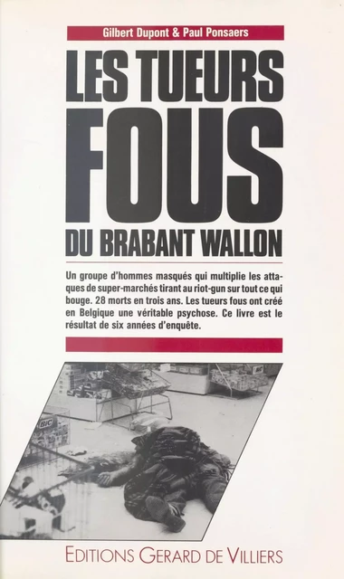 Les Tueurs fous du Brabant - Gilbert Dupont, Paul Ponsaers - FeniXX réédition numérique