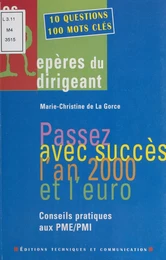 Passez avec succès l'an 2000 et l'euro : Conseils pratiques aux PME-PMI