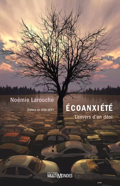 Écoanxiété - Noémie Larouche - Éditions MultiMondes