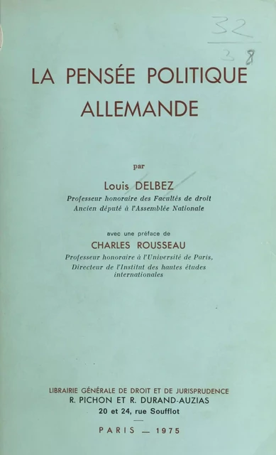 La Pensée politique allemande - Louis Delbez - FeniXX réédition numérique