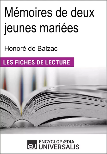 Mémoires de deux jeunes mariées d'Honoré de Balzac -  Encyclopaedia Universalis - Encyclopaedia Universalis