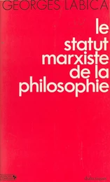 Le Statut marxiste de la philosophie