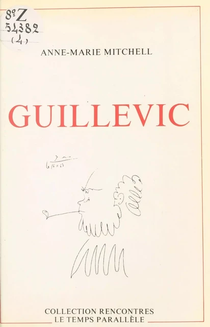 Guillevic - Anne-Marie Mitchell, Eugène Guillevic - FeniXX réédition numérique