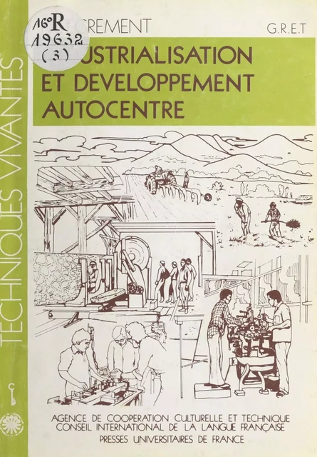 Industrialisation et développement autocentré - Marc Ecrement - FeniXX réédition numérique