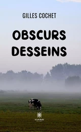 Obscurs desseins